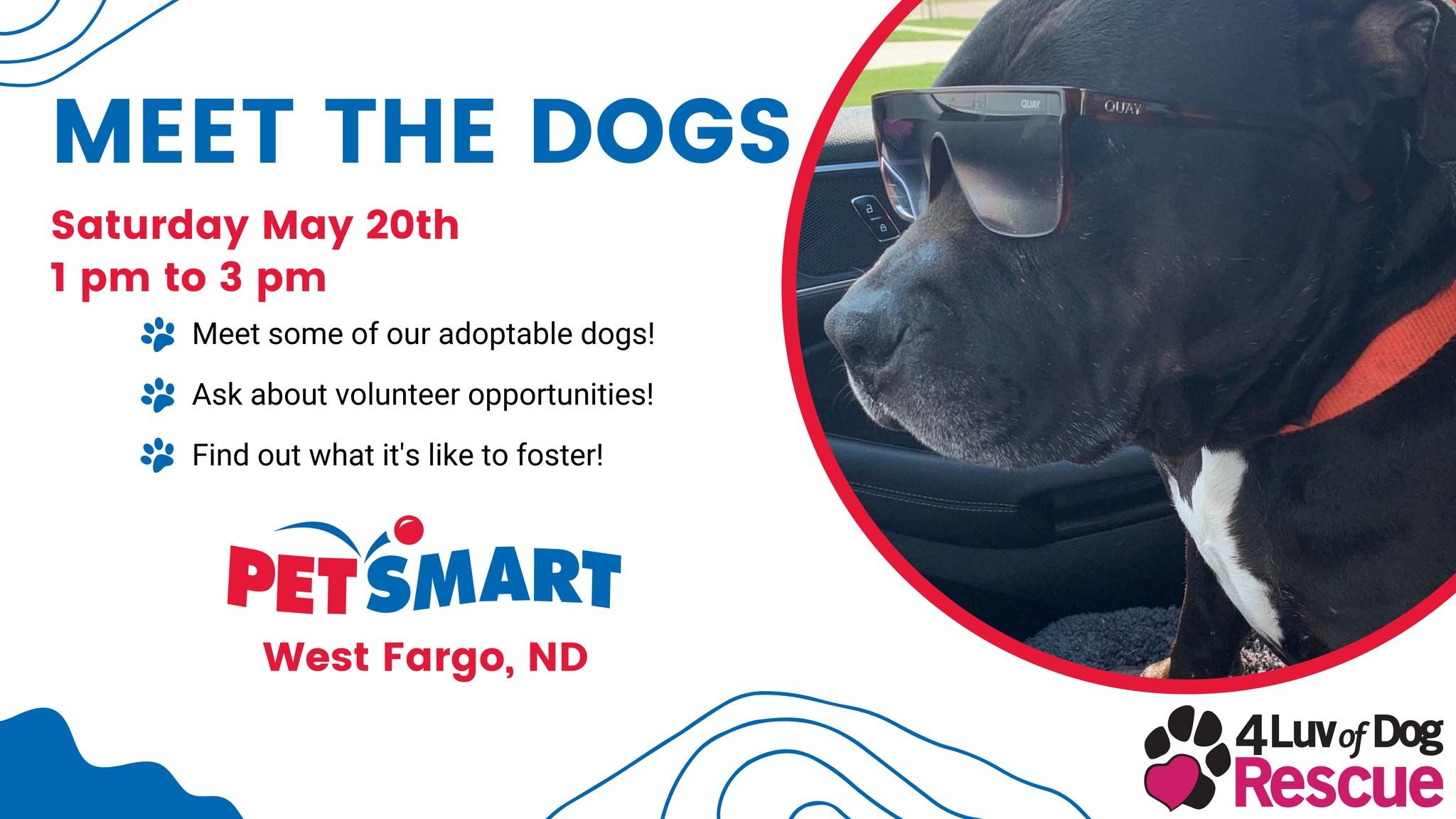 Meet the Dogs - West Fargo, ND PetSmart Event - May 20, 2023